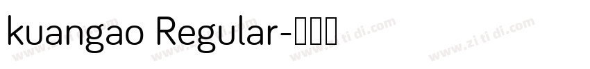 kuangao Regular字体转换